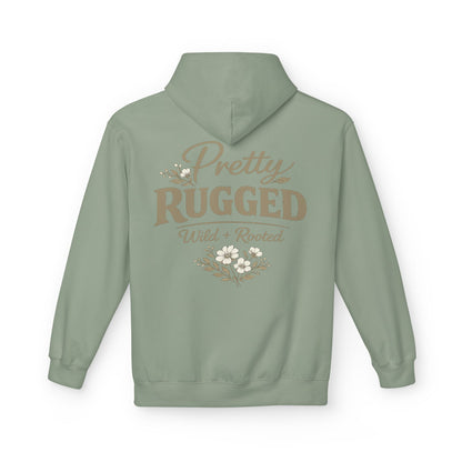Pretty Rugged- Wild + Rooted Women's Hoodie
