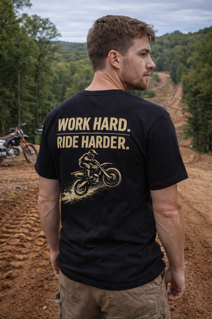 Work Hard Ride Harder Dirt Bike Tee — Rugged & Rooted Moto T‑Shirt