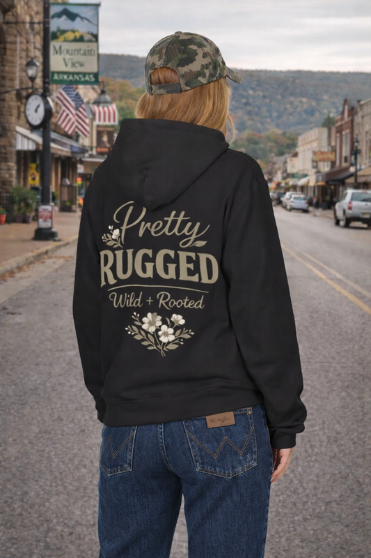 Pretty Rugged- Wild + Rooted Women's Hoodie