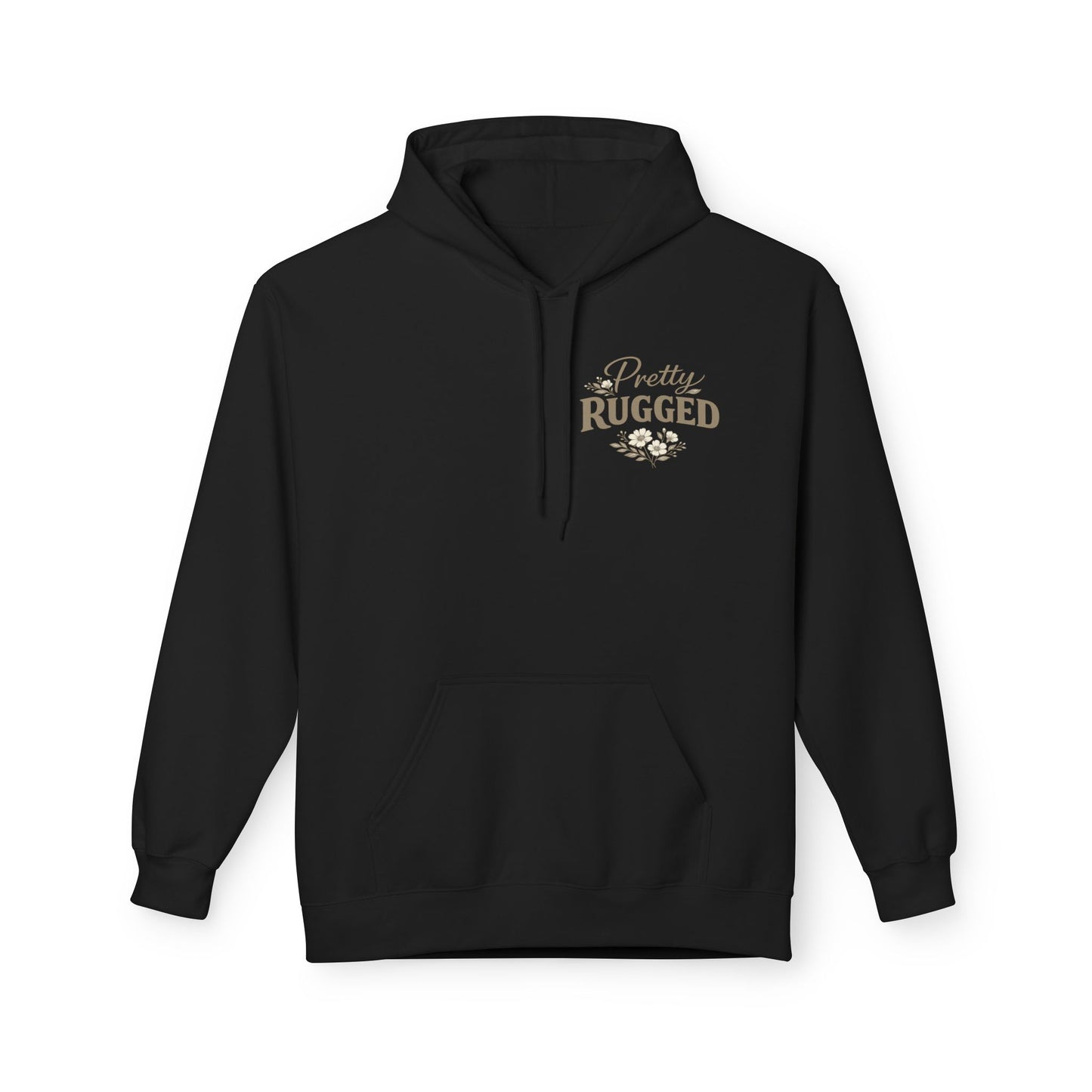 Pretty Rugged- Wild + Rooted Women's Hoodie